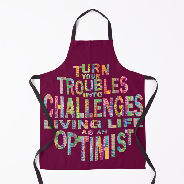 Item preview, Be OPTIMISTIC and approach problems as CHALLENGES designed and sold by reflejArte.