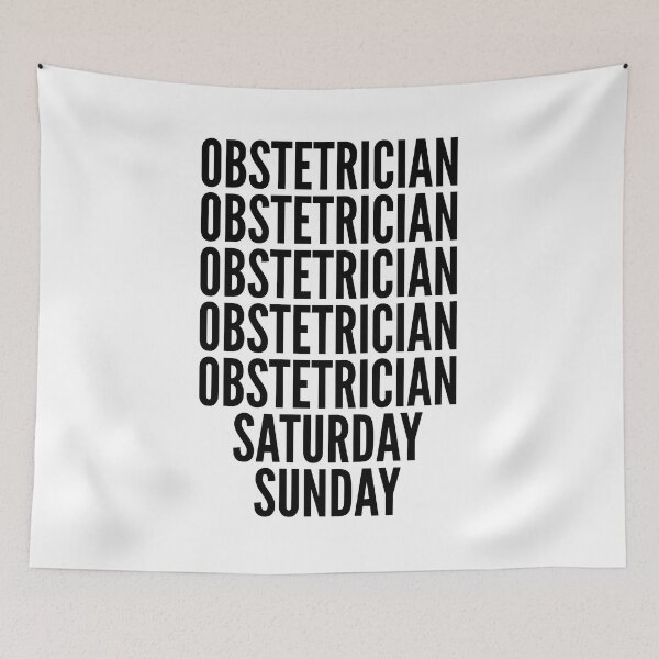 Item preview, Obstetrician funny workweek for Obstetricians designed and sold by SVPOD.
