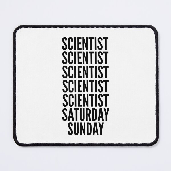 Item preview, Scientist funny workweek for Scientists designed and sold by SVPOD.
