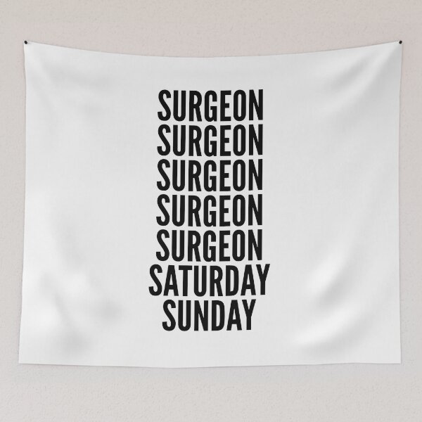 Item preview, Surgeon funny workweek for Surgeons designed and sold by SVPOD.