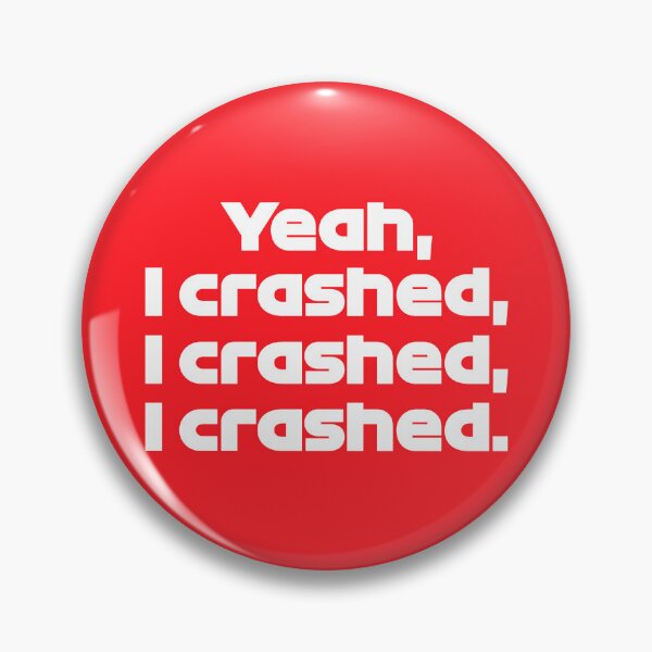 Item preview, SAI. I Crashed - Best Team Radio Suzuka GP 2022 (Red BG) designed and sold by FilipeFerreira.