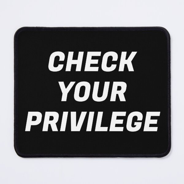 Item preview, Check your privilege designed and sold by Inspirationmotivation.