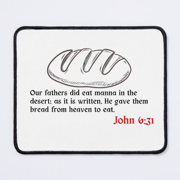 Item preview, John 6:31, Bible Verse Christian Gift designed and sold by VerseforWear.