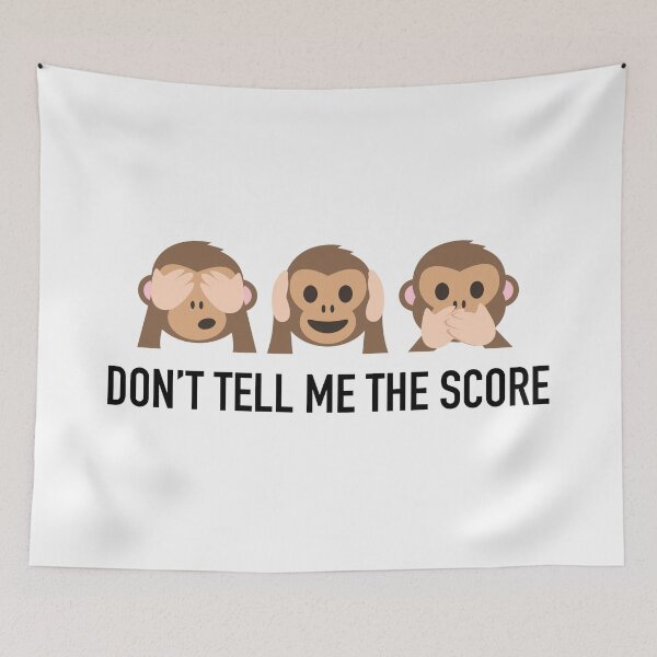 Item preview, Don't Tell Me the Score See Hear Speak No Evil designed and sold by Not Lost Wanderer Design.