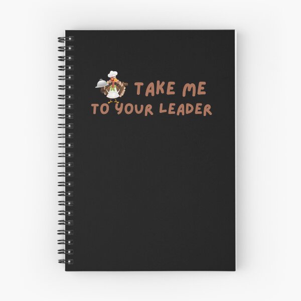 Item preview, Take Me to Your Leader says turkey on Thanksgiving designed and sold by st0n0ga.