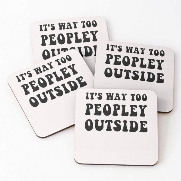 Item preview, It's Way Too Peopley Outside Funny Introvert  designed and sold by Leader Shirts.