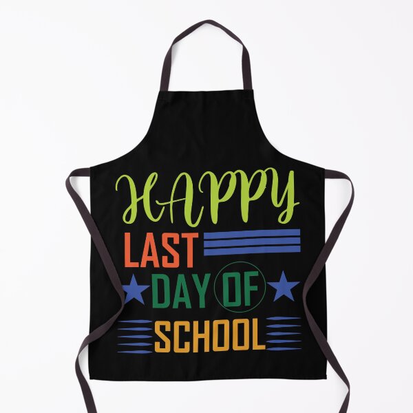 Item preview, Happy Last Day Of School designed and sold by netdota.