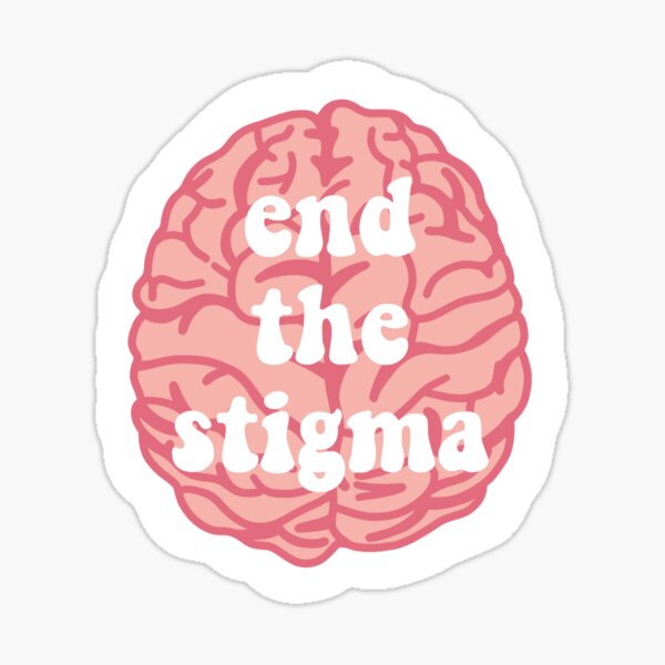 Item preview, Mental Health Stigma designed and sold by laurrenkelly.