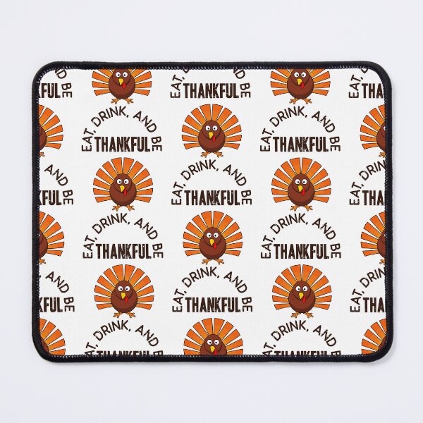 Item preview, Funny Turkey Thanksgiving Eat Drink Be Thankful Costume 2022 designed and sold by KeepItSimple089.