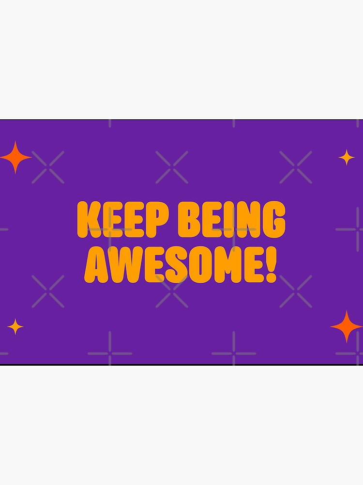 90s Style Inspirational Stickers - Keep Being Awesome Art Board Print for  Sale by 90s-Mall