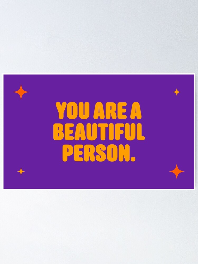 90s Style Inspirational Stickers - You Are A Beautiful Person Poster for  Sale by 90s-Mall