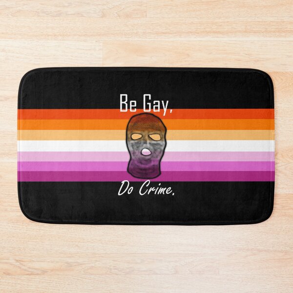 Item preview, Be Gay Do Crime (Les8) designed and sold by SamIsWhat8.