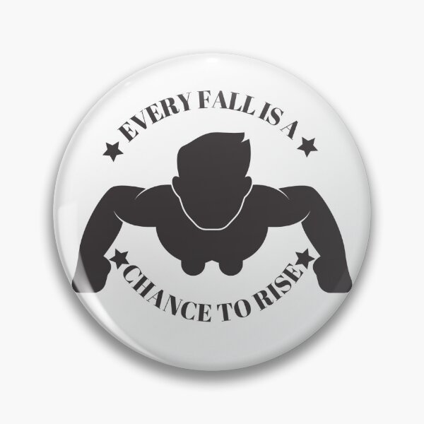 Item preview, Every fall is a chance to rise designed and sold by drive-to-sucess.