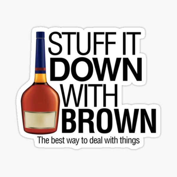 Item preview, Stuff it Down With Brown designed and sold by achoeen.