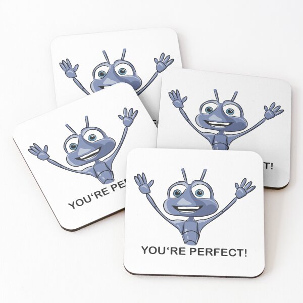 Item preview, You're Perfect! Flick Bugs Life designed and sold by christinacrookcreative.