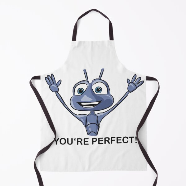 Item preview, You're Perfect! Flick Bugs Life designed and sold by christinacrookcreative.