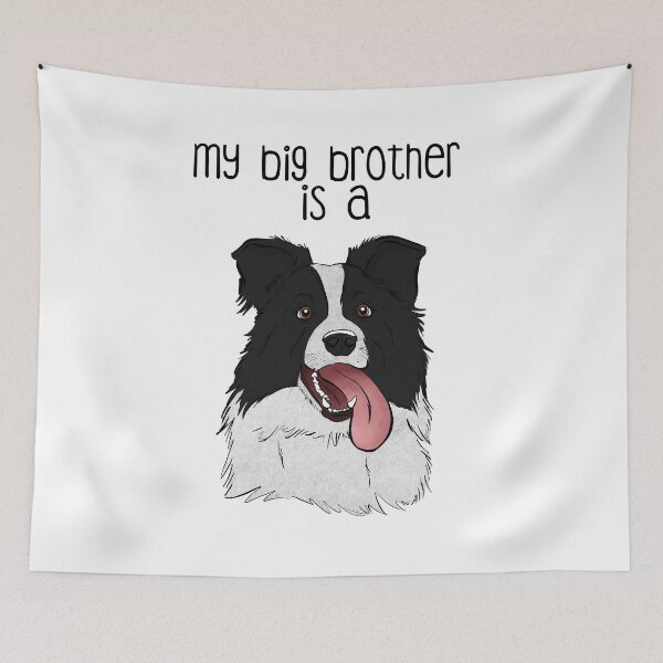 Item preview, My Big Brother is a Border Collie  designed and sold by rmcbuckeye.