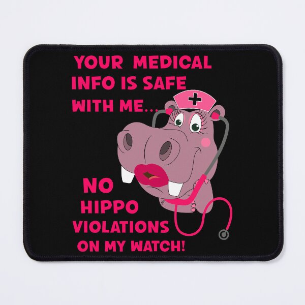 Item preview, Your Medical Info Is Safe With Me HIPAA HIPPA HIPPO Sarcasm designed and sold by FlorenciaBliss.