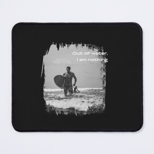 Item preview, "Out of the water...I am nothing". designed and sold by How67.
