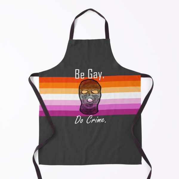 Item preview, Be Gay Do Crime (Les8A) designed and sold by SamIsWhat8.
