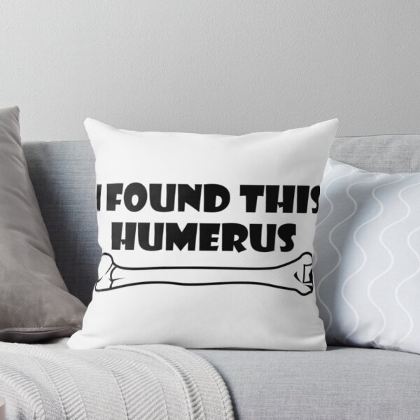 Item preview, I Found This humerus designed and sold by achoeen.