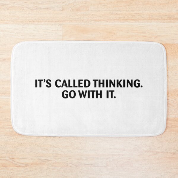 Item preview, It's Called Thinking Go With it designed and sold by achoeen.