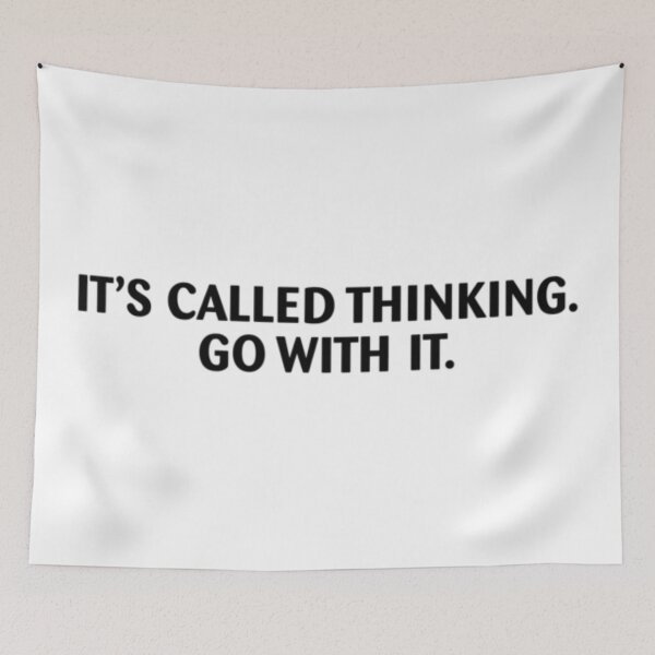 Item preview, It's Called Thinking Go With it designed and sold by achoeen.