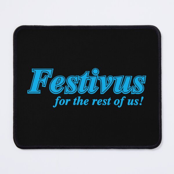 Item preview, Festivus For The Rest Of Us! designed and sold by achoeen.