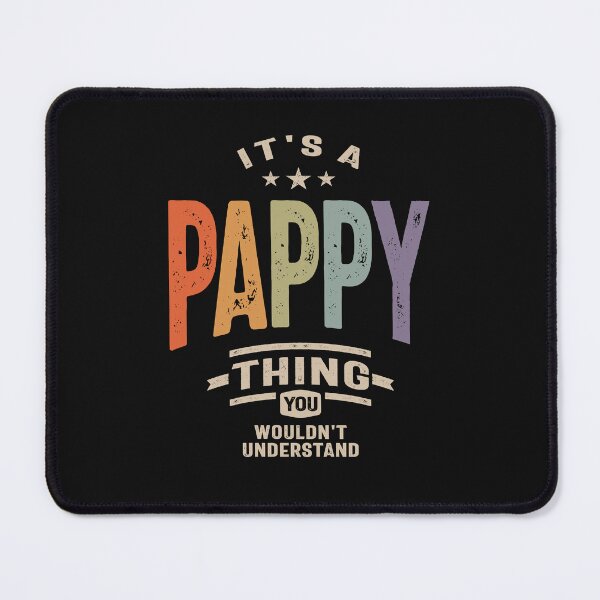 Item preview, Mens It's a Pappy Thing Funny Dad Grandpa designed and sold by cidolopez.