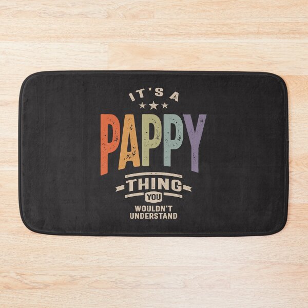 Item preview, Mens It's a Pappy Thing Funny Dad Grandpa designed and sold by cidolopez.