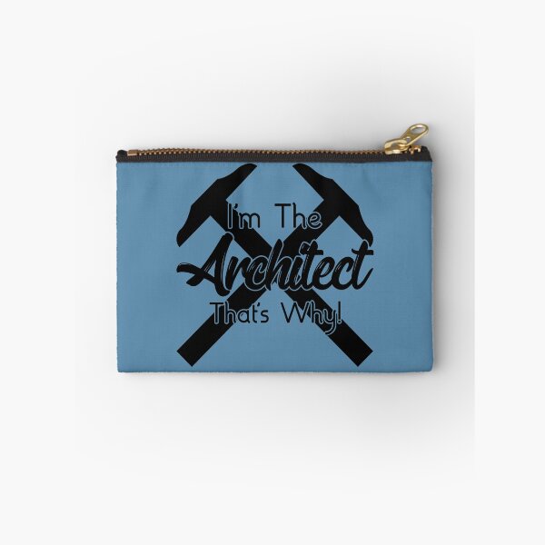 Item preview, I'm An Architect, That's Why designed and sold by Jesse Akers.
