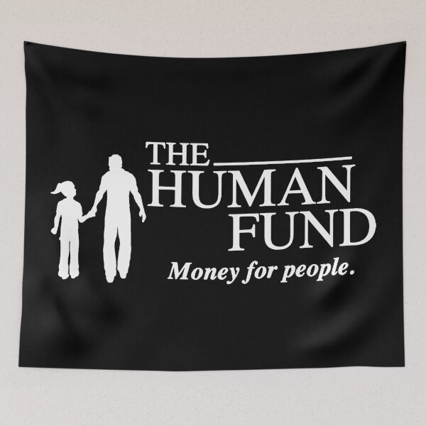 Item preview, The Human Fund designed and sold by achoeen.