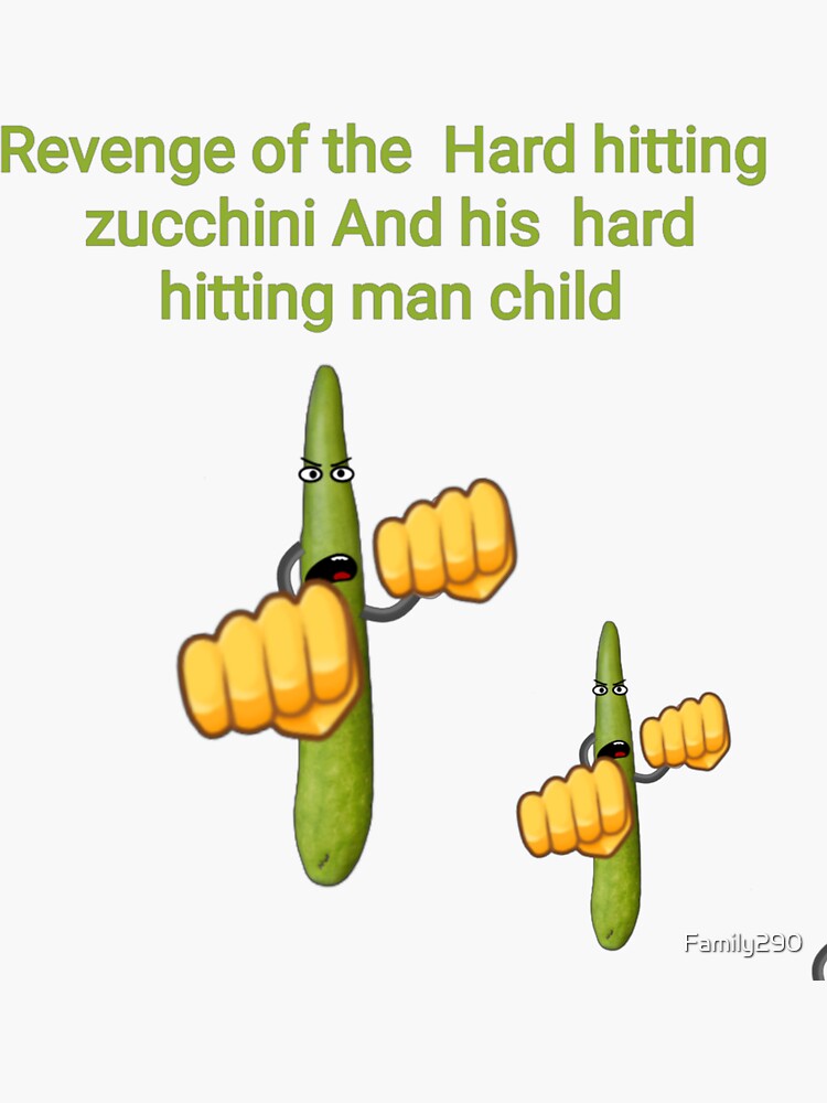 Attack Of The Hard Hitting Zucchini Sticker For Sale By Family290 attack-of-the-hard-hitting-zucchini-sticker-for-sale-by-family290