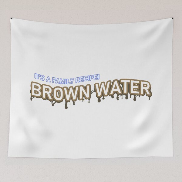 Item preview, Brown Water designed and sold by LogsBoneZone.