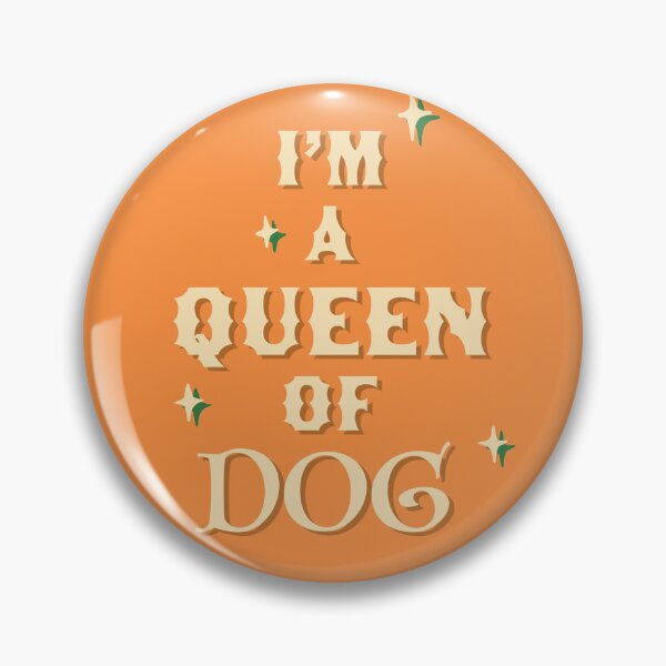 Item preview, Dog queen! designed and sold by METAMORPHOSIS--.
