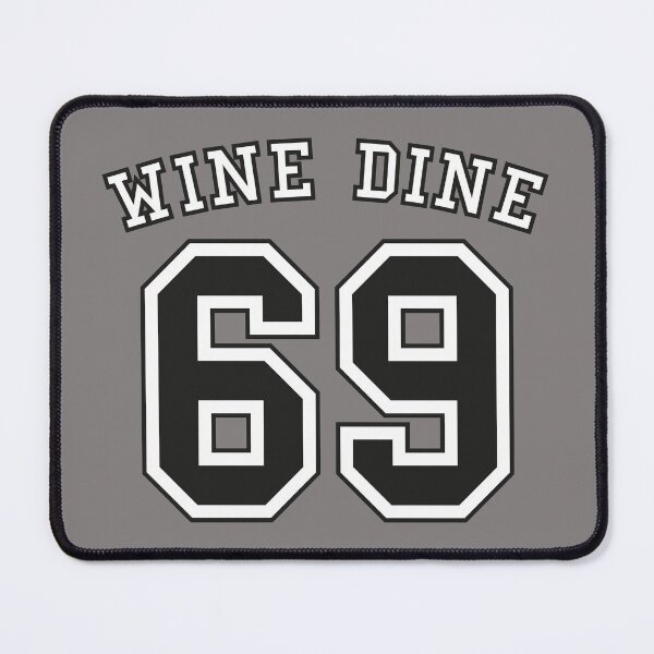 Item preview, Wine Dine 69 designed and sold by Salvador-Gnarly.