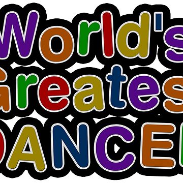 Imagen de la obra World's Greatest Dancer de AmyHNJ