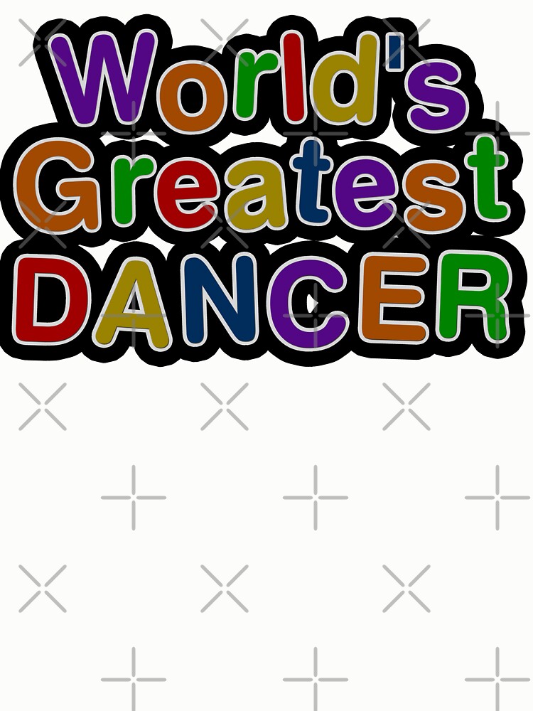 Thumbnail 6 von 6, Pullover, World's Greatest Dancer designt und verkauft von AmyHNJ.