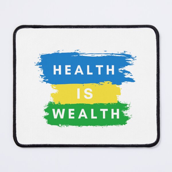 Item preview, Health is Wealth designed and sold by MouDantArts.