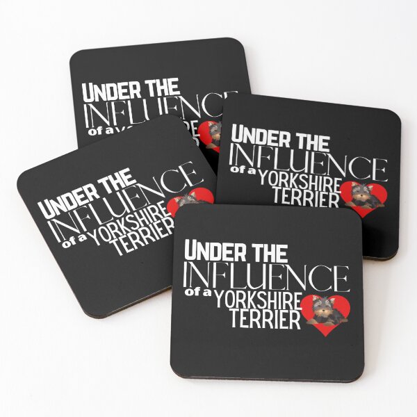 Item preview, Under the Influence of a Yorkshire Terrier designed and sold by It's On Backwards.