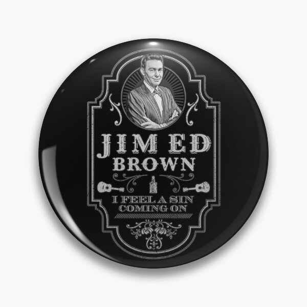 Item preview, Jim Ed Brown - I feel A sin Coming On  - Tribute designed and sold by jesseladret.