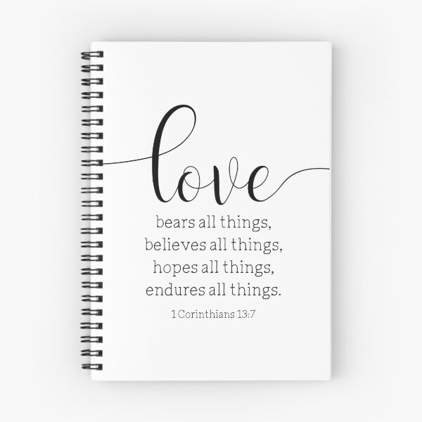 Item preview, Love bears all things, believes all things, 1 Corinthians 13:7 designed and sold by ArtfulZuzu.