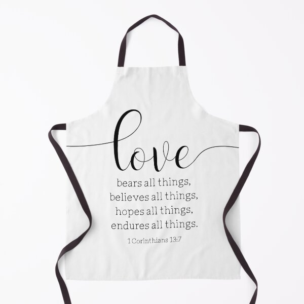 Item preview, Love bears all things, believes all things, 1 Corinthians 13:7 designed and sold by ArtfulZuzu.