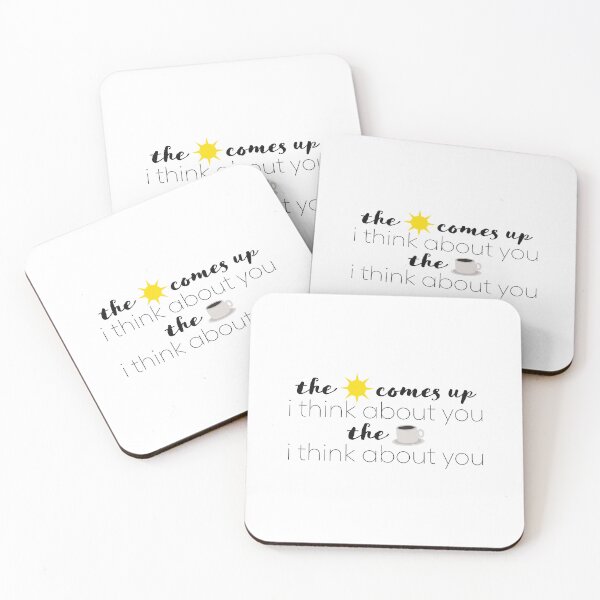 Item preview, The sun comes up, I think about you. The coffee cup, I think about you. designed and sold by sweetlaughowl.