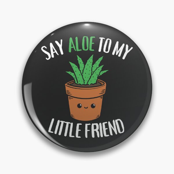 Item preview, Say Aloe To My Little Friend Funny Succulent Pun designed and sold by petestyles.