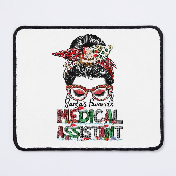 Item preview, Santa's Favorite Medical Assistant Messy Bun Women Christmas designed and sold by IsraelCastro.