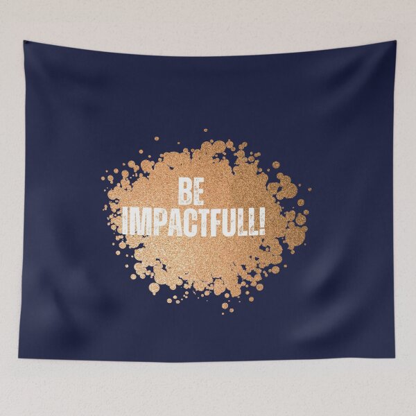 Item preview, Be Impactful designed and sold by JM INSPIRES.