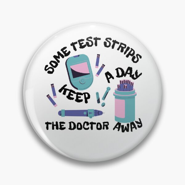 Item preview, Some Test Strips a Day Keep the Doctor Away designed and sold by SalxSal.
