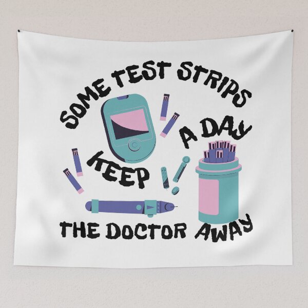 Item preview, Some Test Strips a Day Keep the Doctor Away designed and sold by SalxSal.