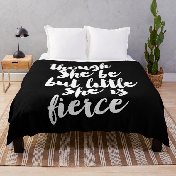 Item preview, Though She Be But Little She is Fierce designed and sold by MotivatedType.